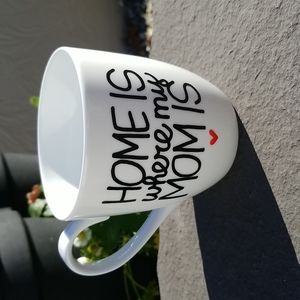 Crate & Barrel Home is where my Mom is Coffee/tea Mug excellent condition